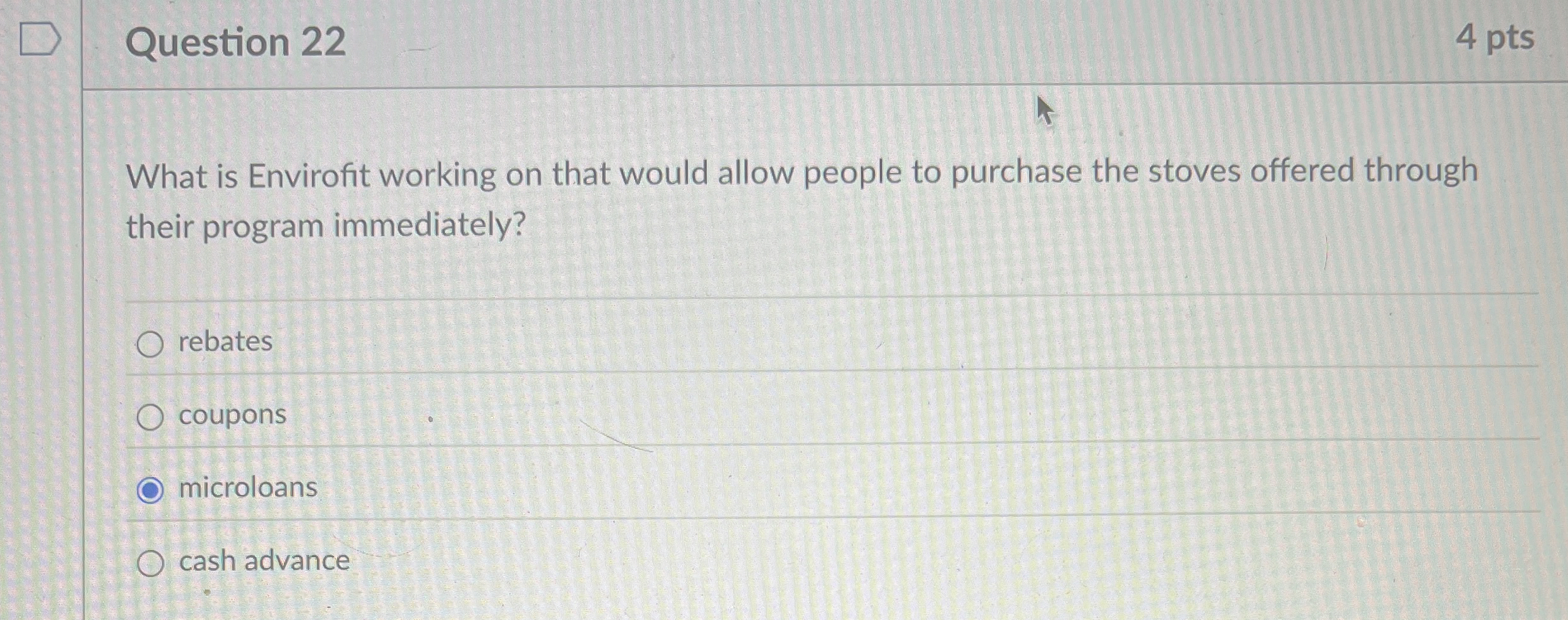 Question 2 2 4 pts What is Envirofit working on