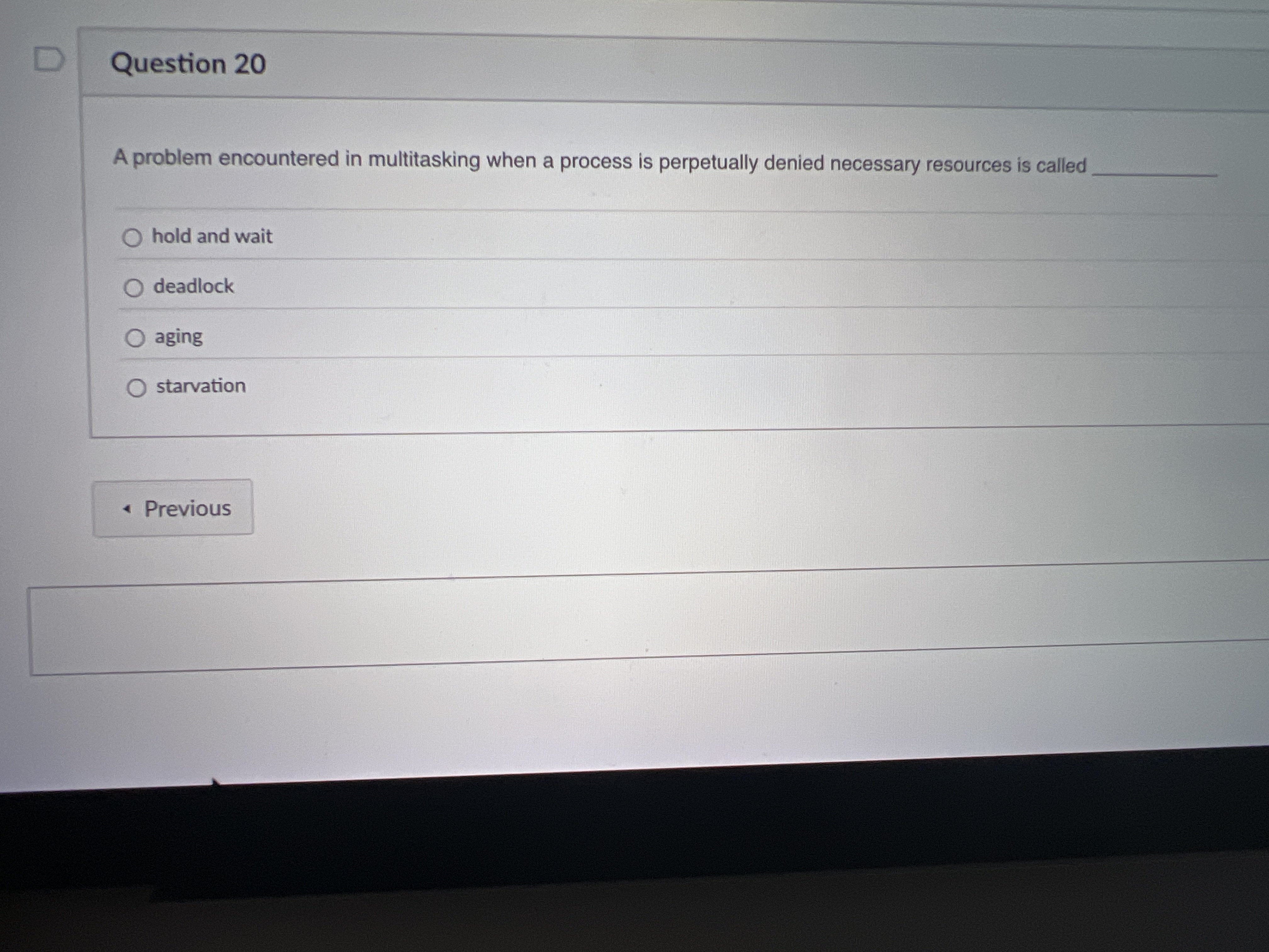 Question 2 0 A problem encountered in