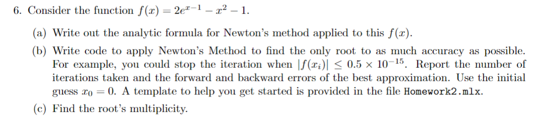 Consider the function f ( x ) = 2 e x - 1 - x 2 -