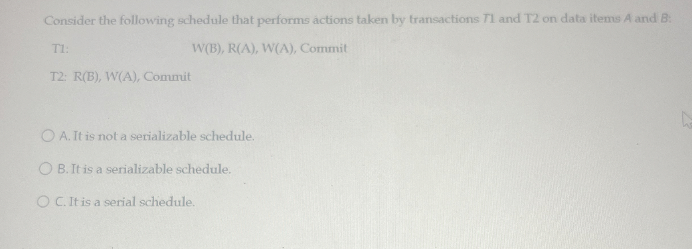 Consider the following schedule that performs