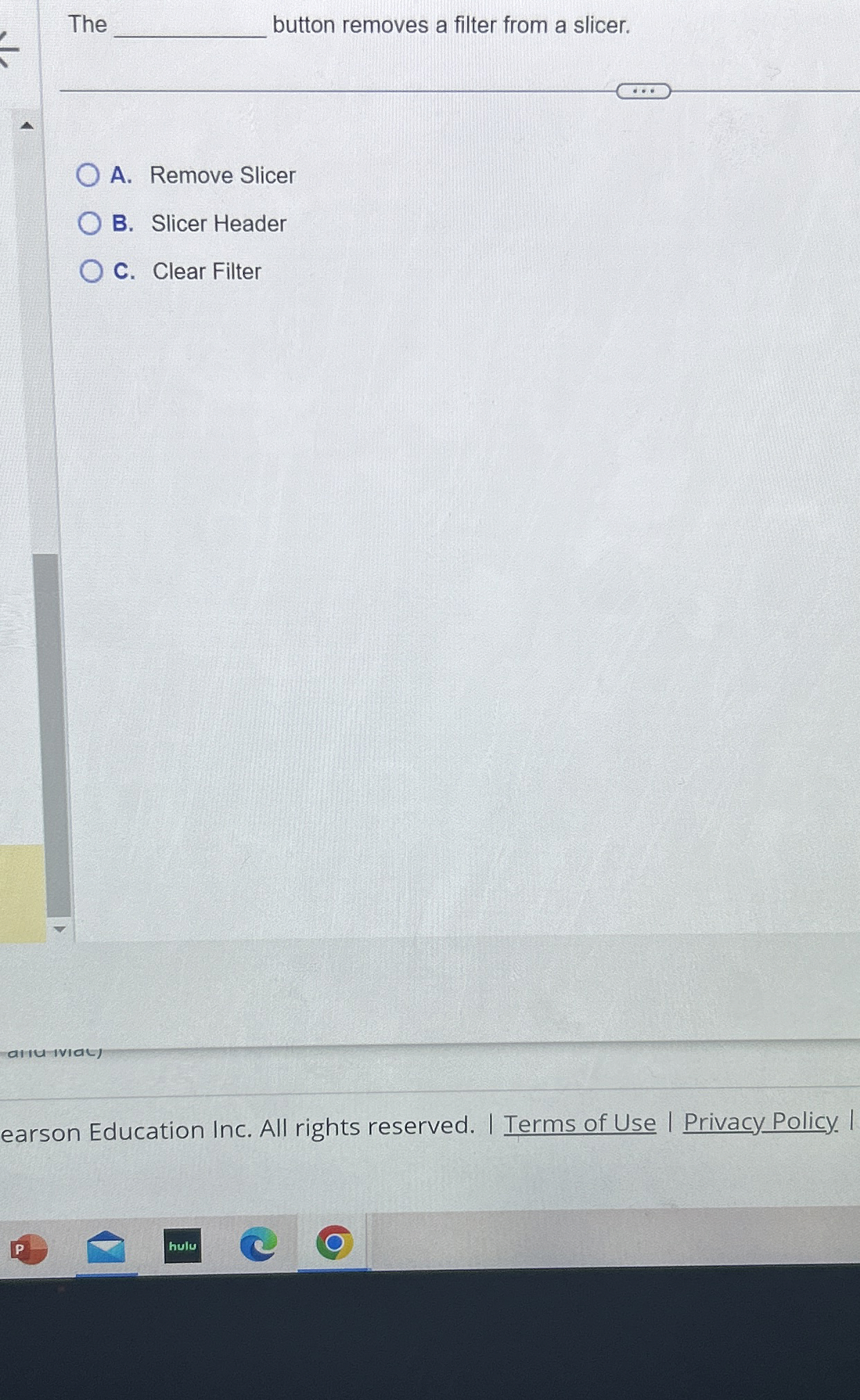 The button removes a filter from a slicer. A .