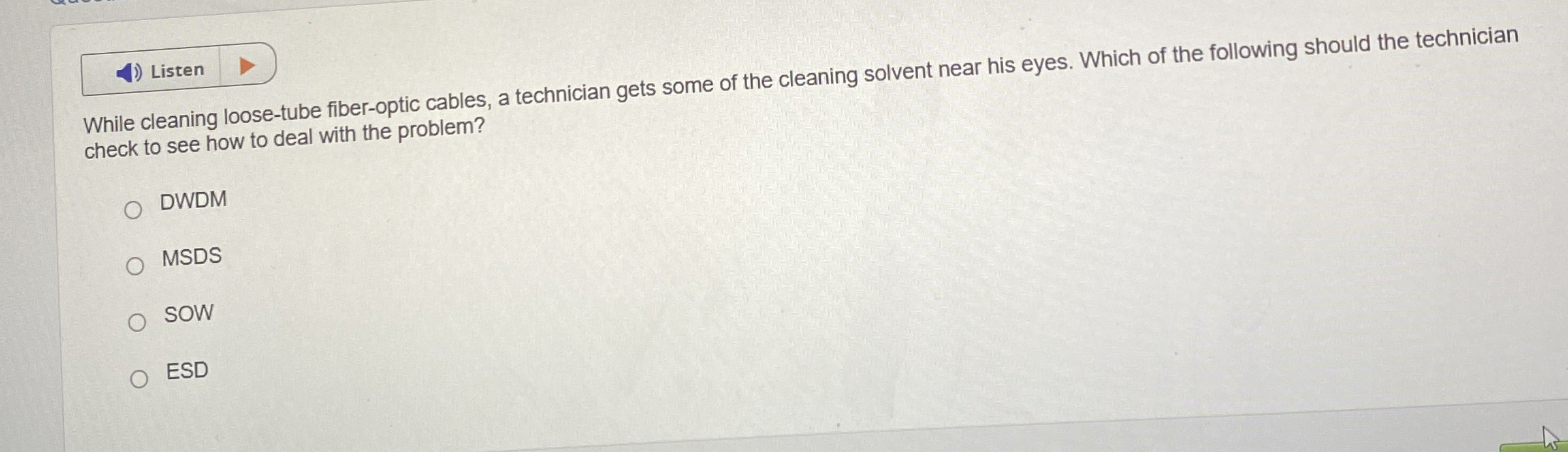 While cleaning loose - tube fiber - optic cables,