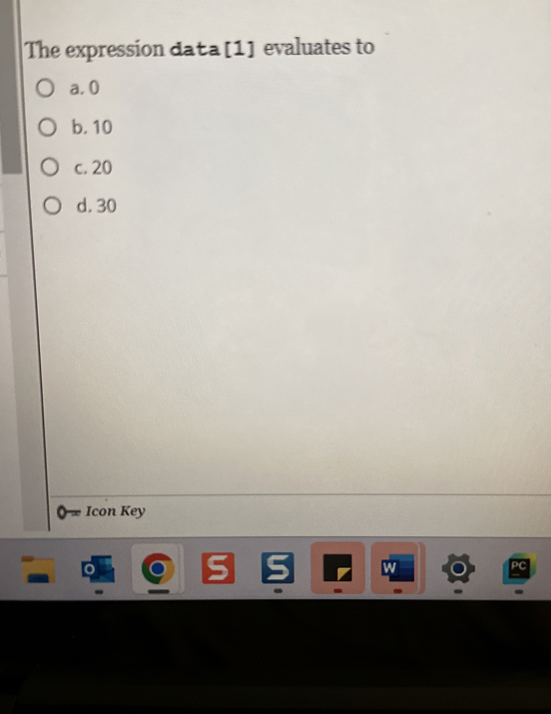 The expression data [ 1 ] evaluates to a . 0 b .