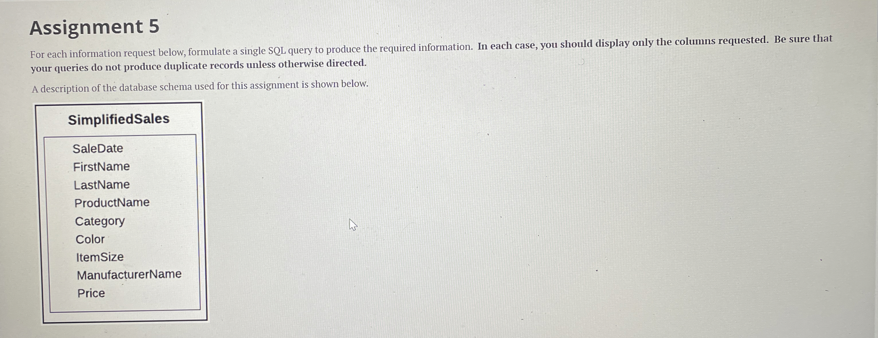 Assignment 5 For each information request below,