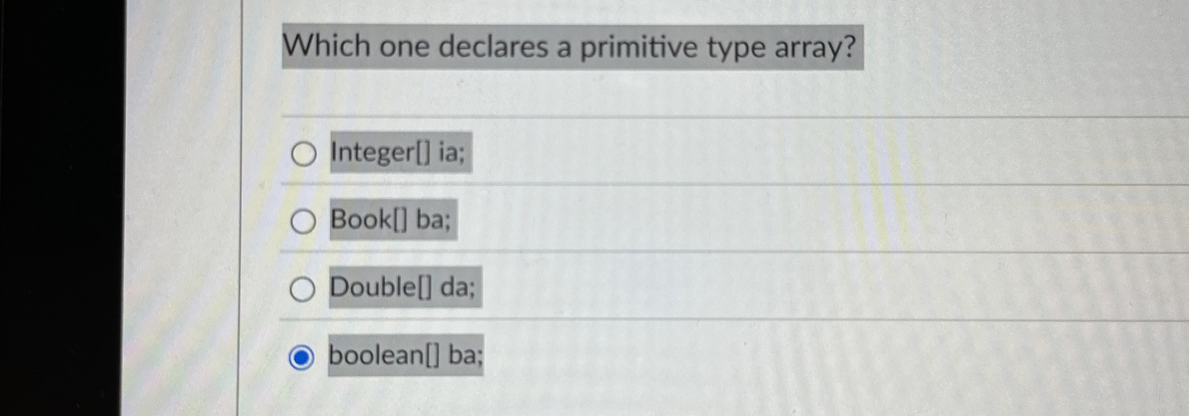 Which one declares a primitive type array?