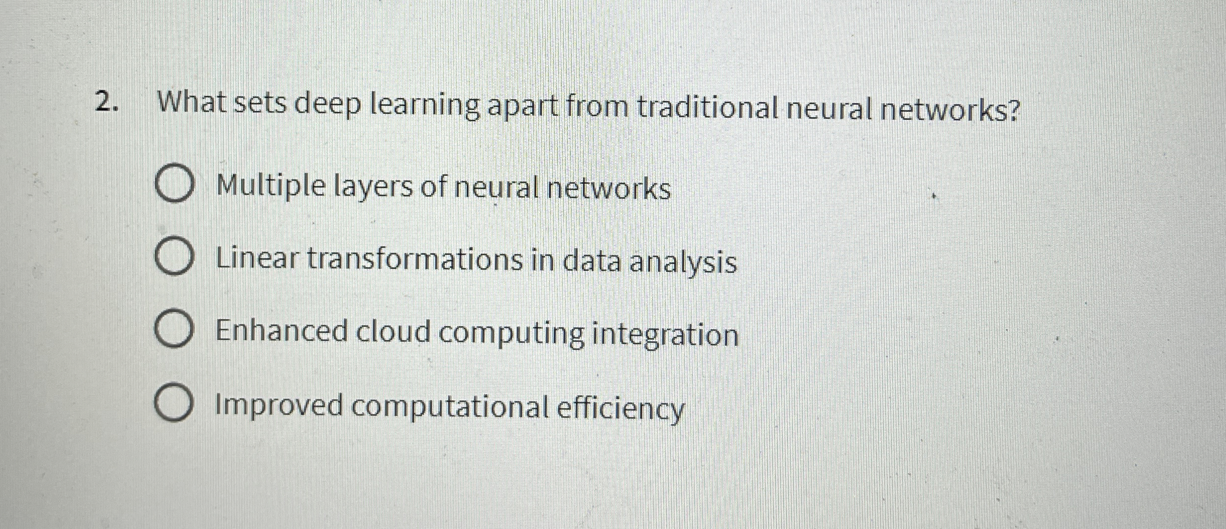 What sets deep learning apart from traditional