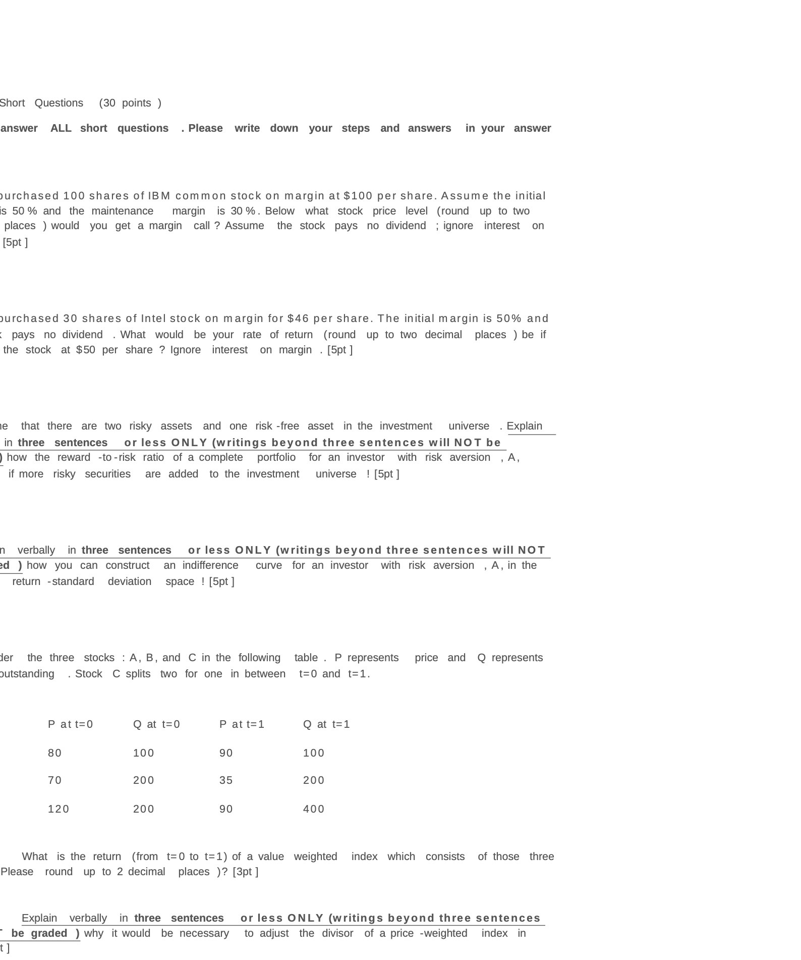 Short Questions (30 points ) answer ALL short