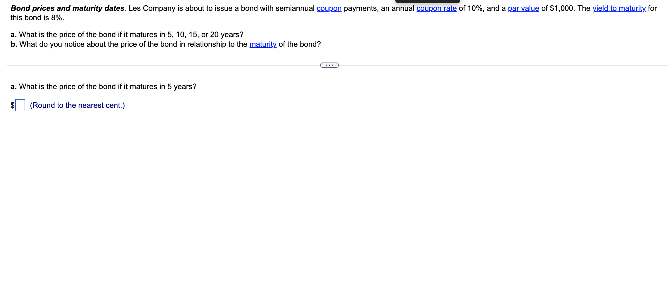 Bond prices and maturity dates. Les Company is