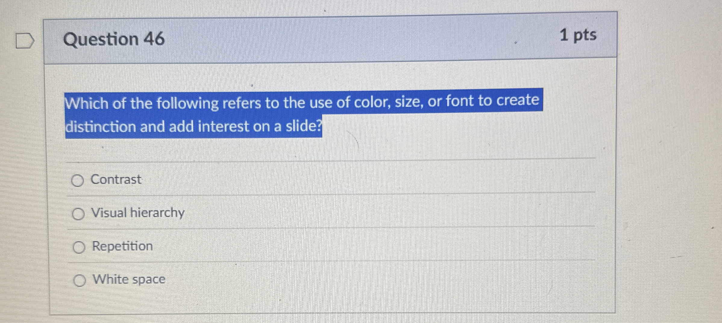 Question 4 6 Which of the following refers to the