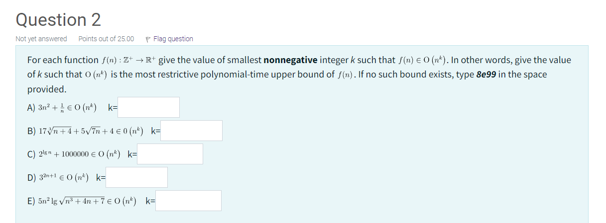 For each function f ( n ) : Z + R + give the