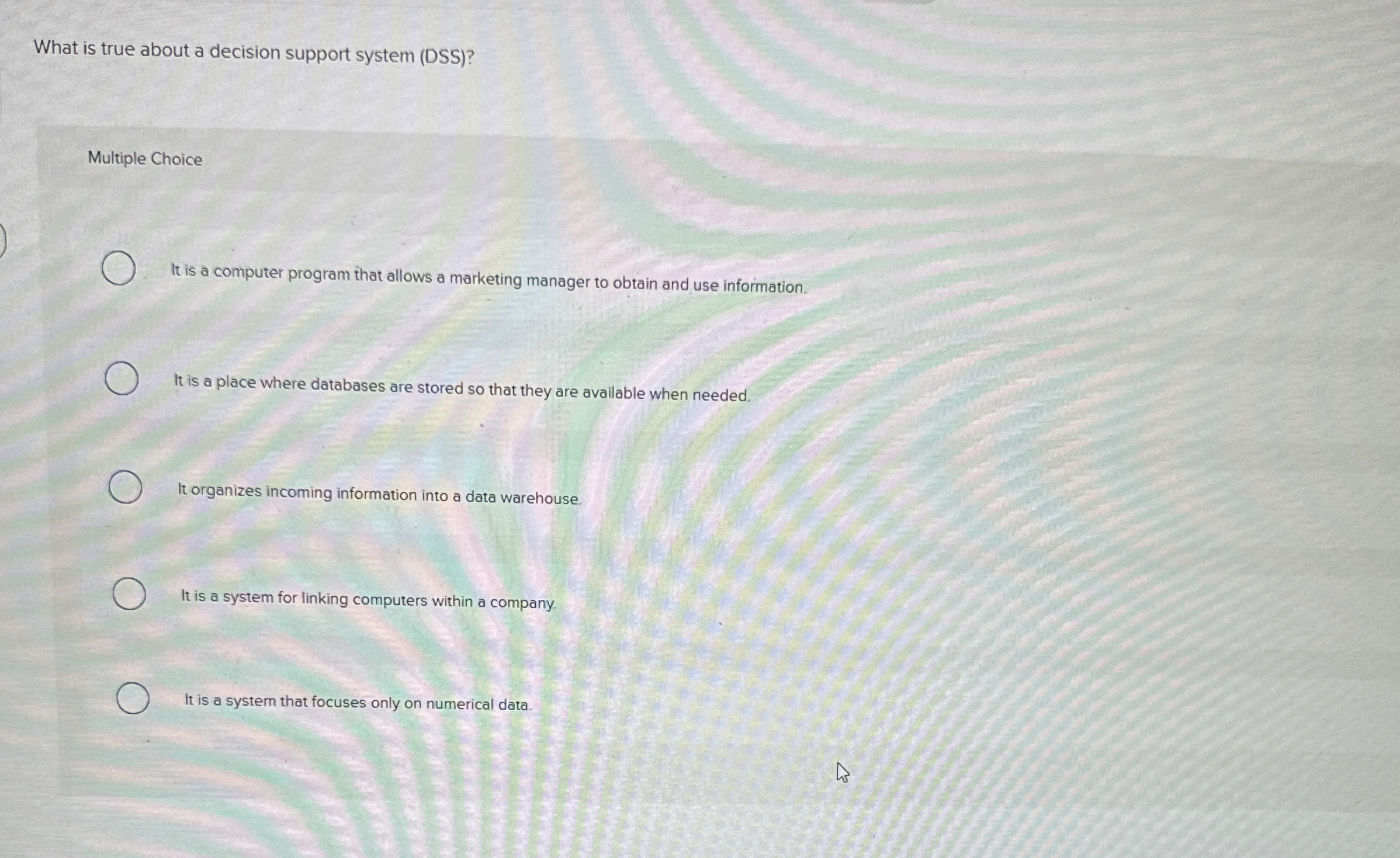 What is true about a decision support system (