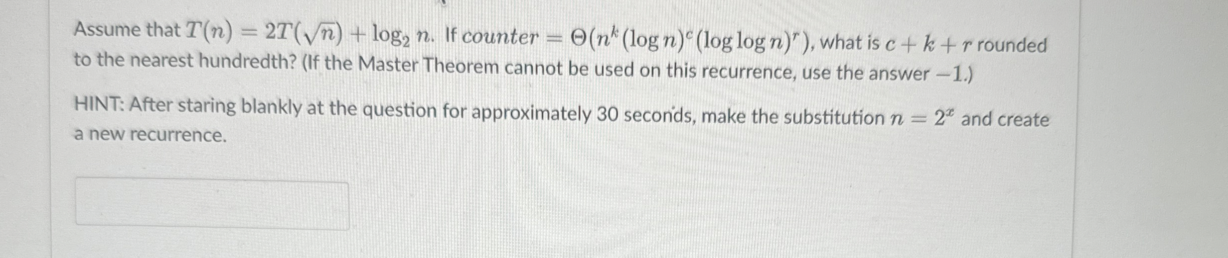 Assume that T ( n ) = 2 T ( n 2 ) + l o g 2 n .