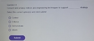 Question 4 Consent and privacy notices are
