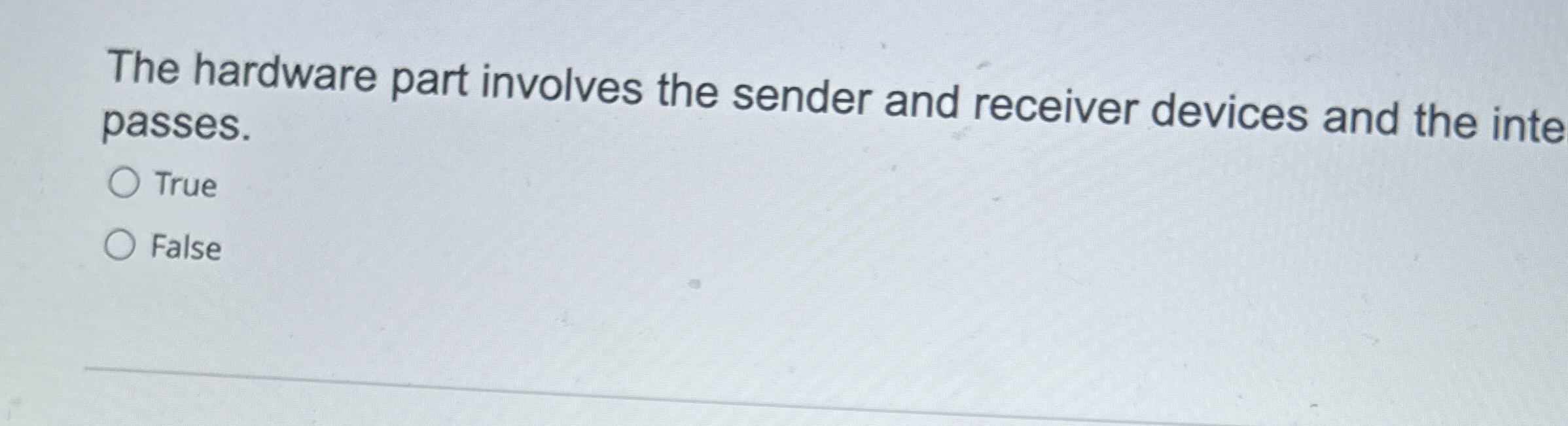 The hardware part involves the sender and