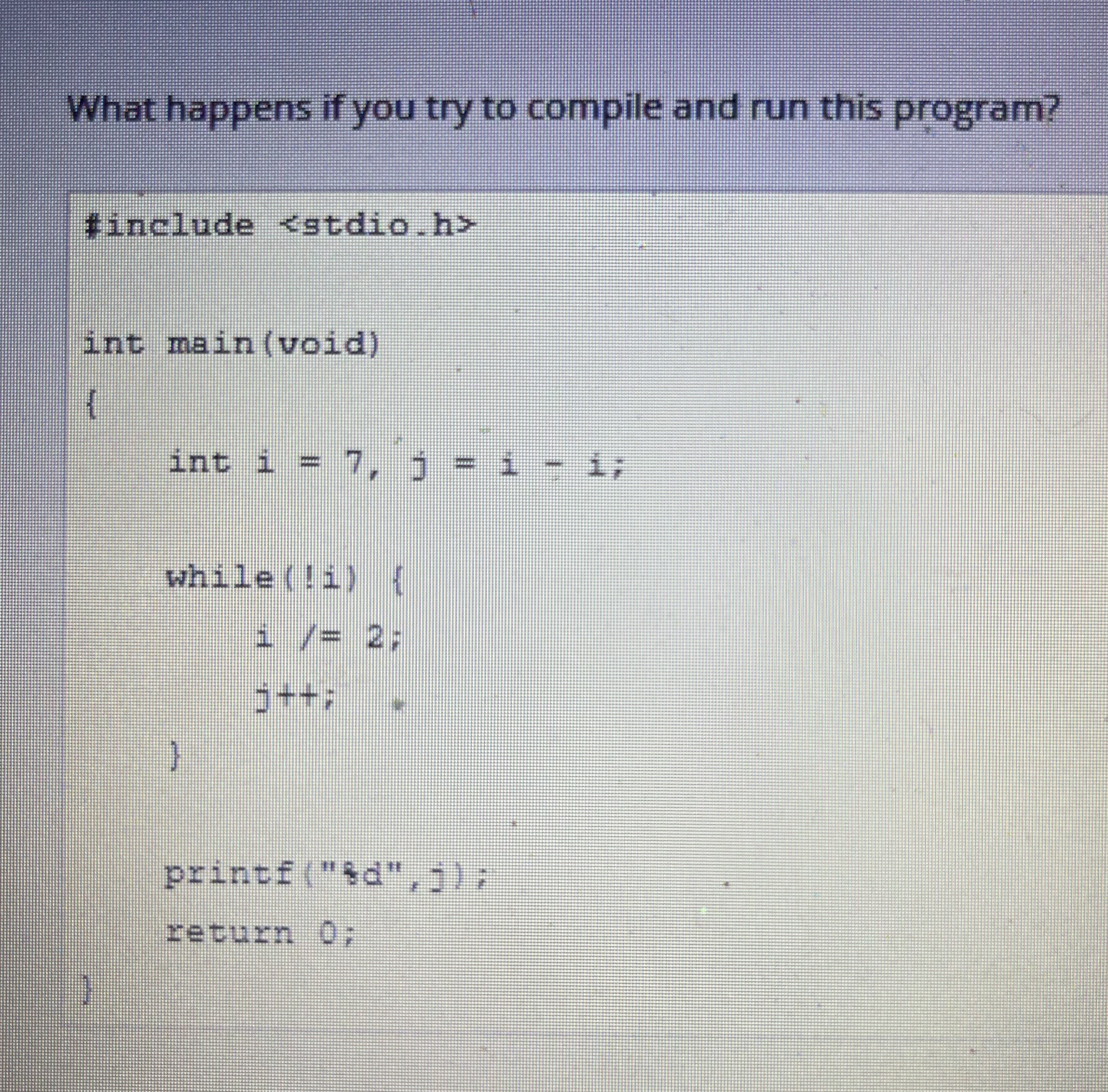 What happens if you try to compile and run this