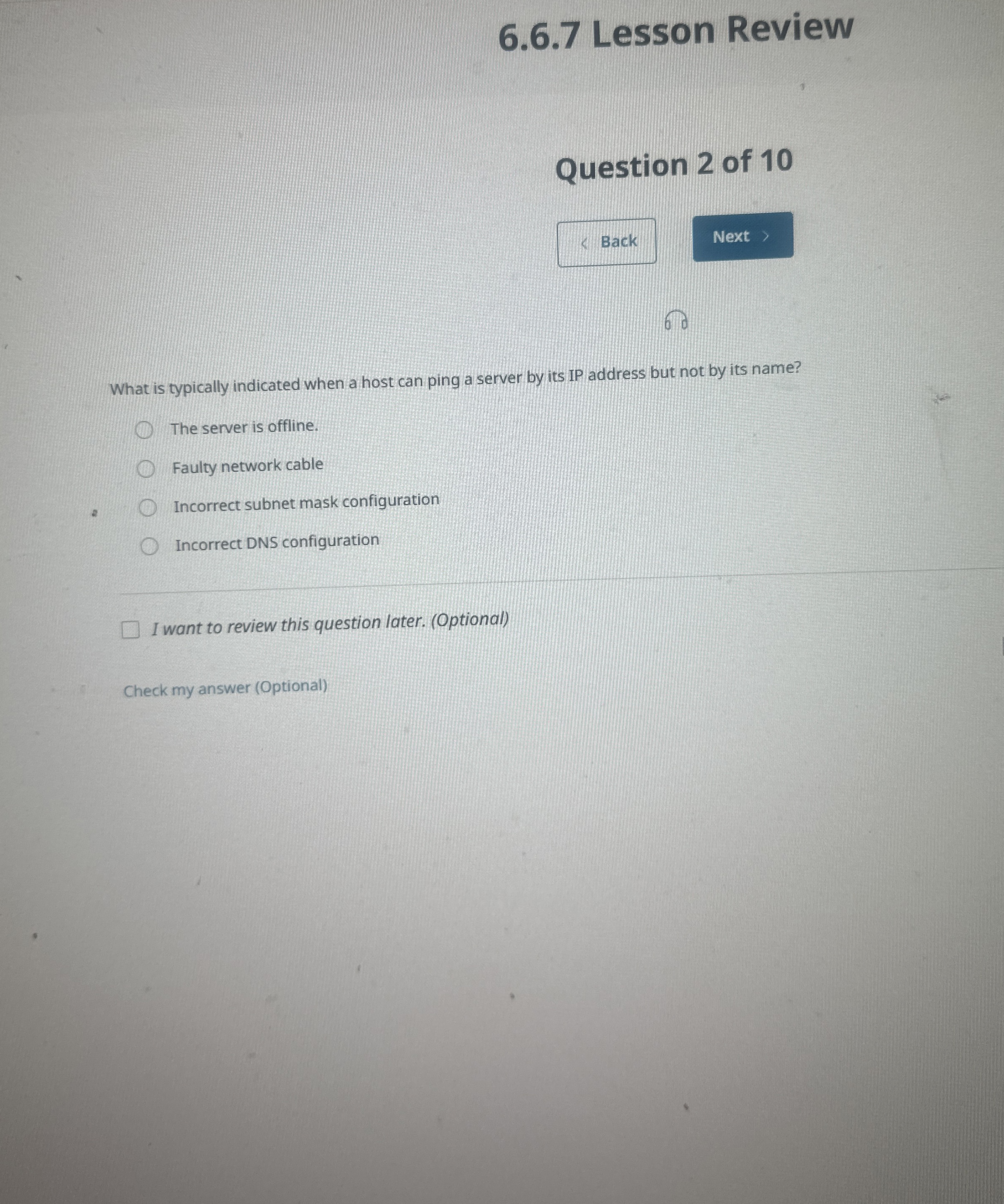 6 . 6 . 7 Lesson Review Question 2 of 1 0 Back