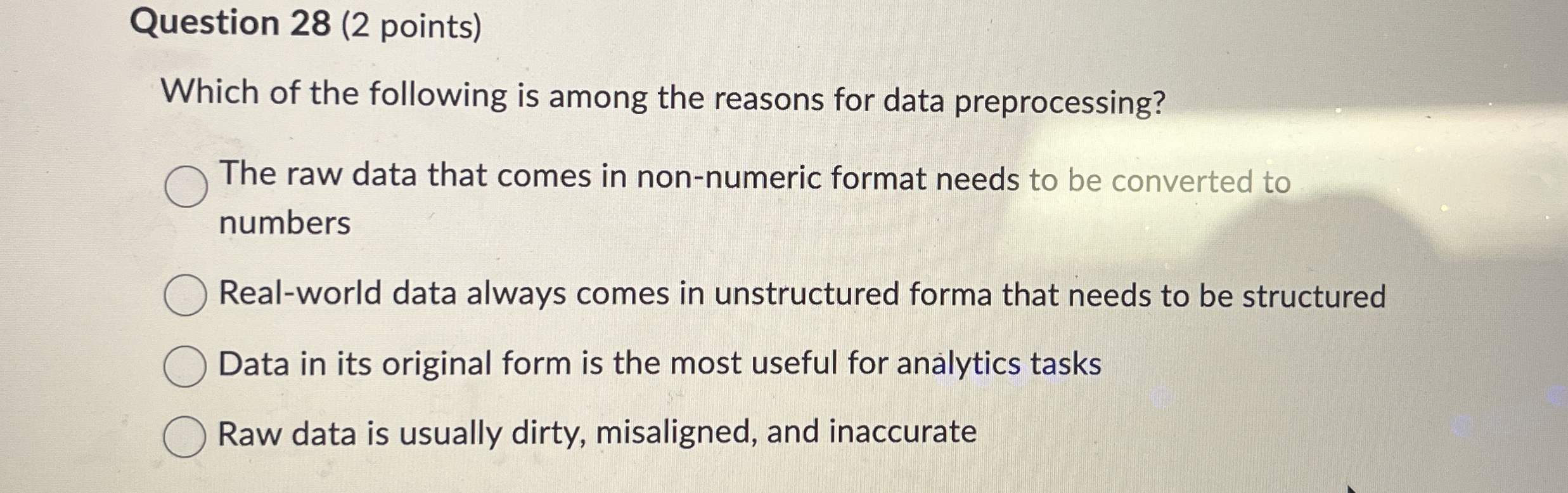 Question 2 8 ( 2 points ) Which of the following