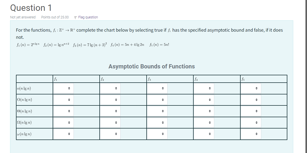 Asymptotic Bounds of Functions All answers must