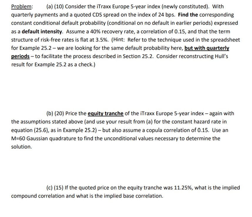 Please include spreadsheet Problem: la] {10)