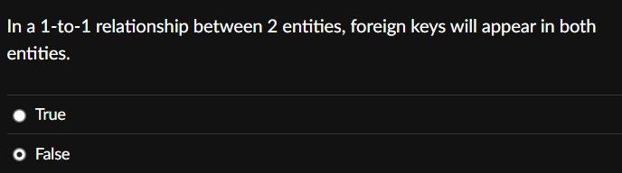 In a 1 - to - 1 relationship between 2 entities,