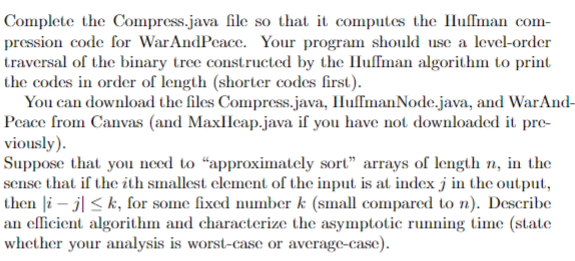 Complete the Compress.java file so that it