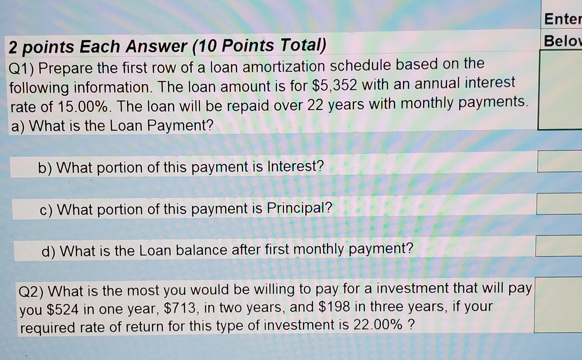 2 Decimal points Enter 2 points Each Answer (10