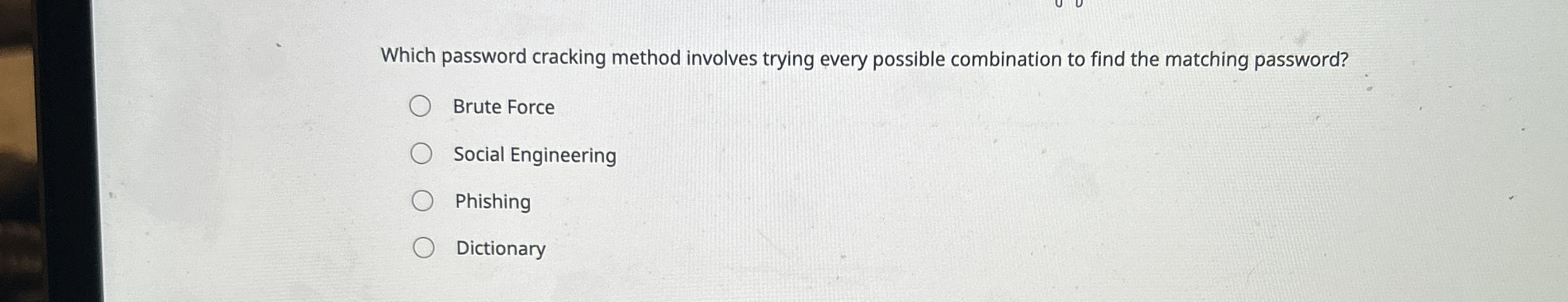 Which password cracking method involves trying