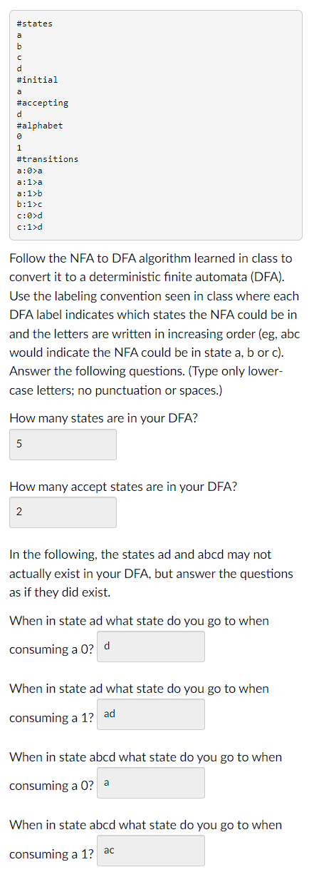 ` ` ` #states a b c d #initial a #accepting d