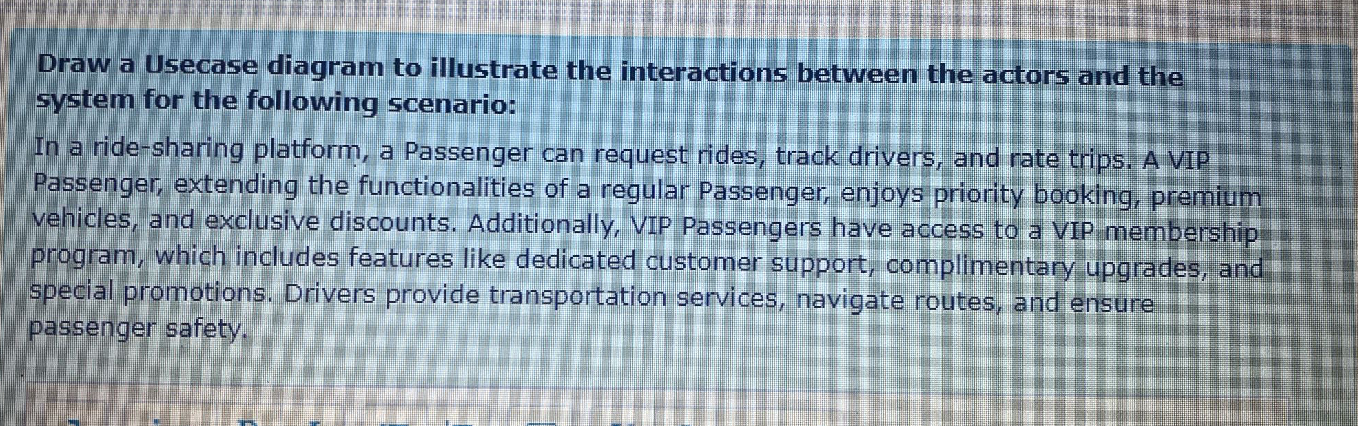 Draw a Usecase diagram to illustrate the