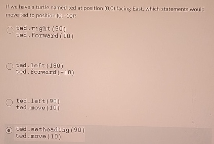 If we have a turtle named ted at position ( 0 , 0