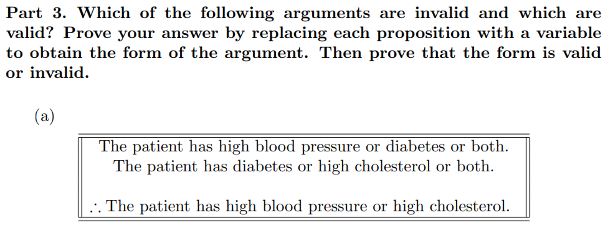 Part 3 . Which of the following arguments are