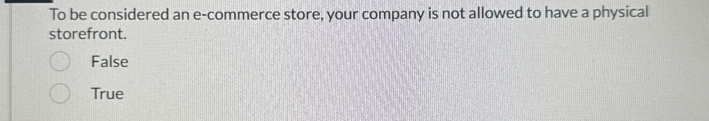 To be considered an e - commerce store, your