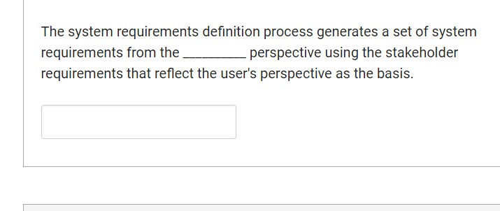 The system requirements definition process