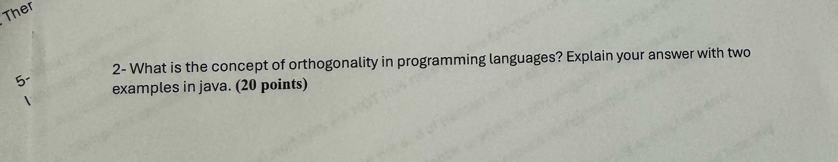 2 - What is the concept of orthogonality in