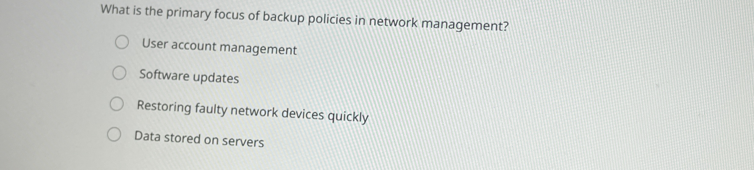 What is the primary focus of backup policies in