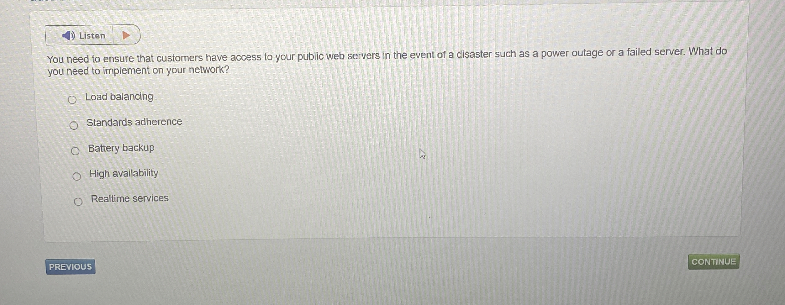 You need to ensure that customers have access to