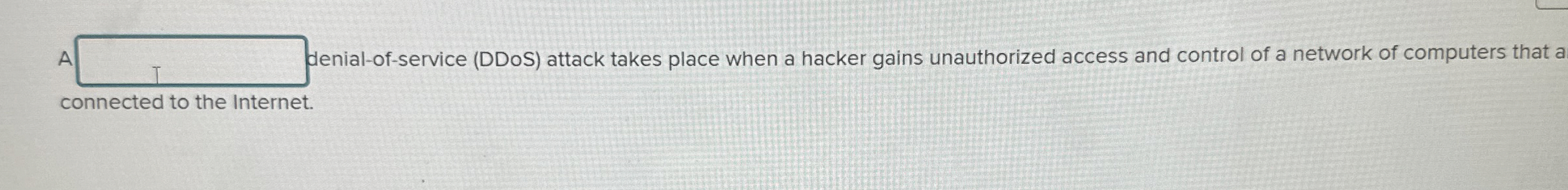 lenial - of - service ( DDOS ) attack takes place