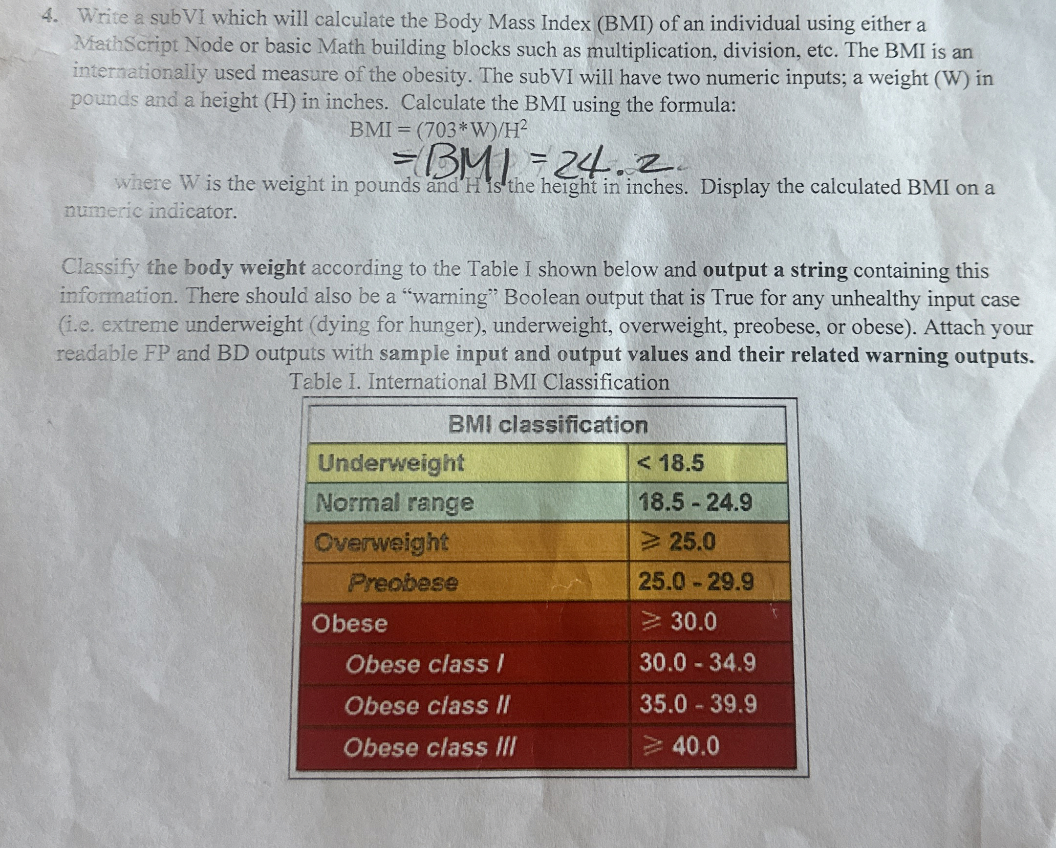 Write a subVI which will calculate the Body Mass