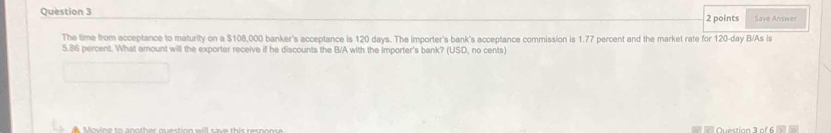 Can you help me solve Question 3 2 points Save