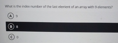 What is the index number of the last elemient of