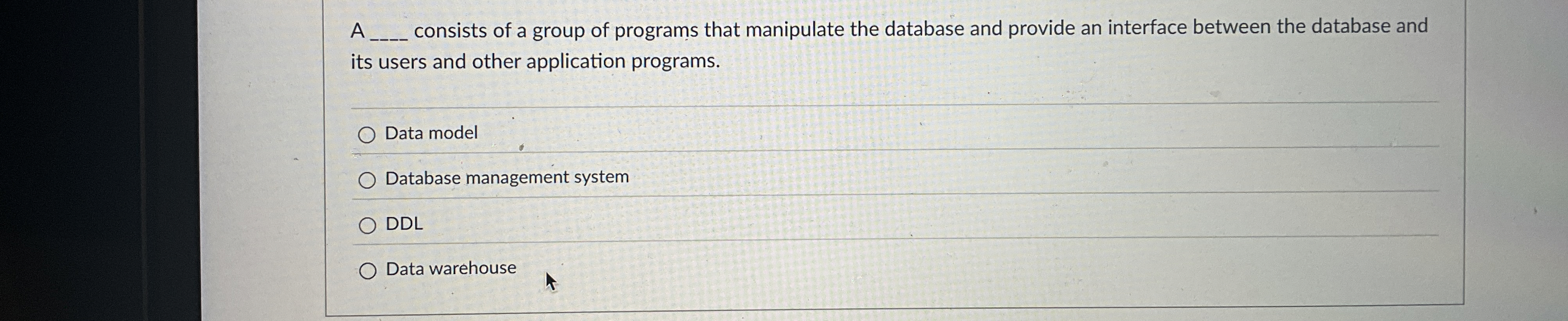 A consists of a group of programs that manipulate