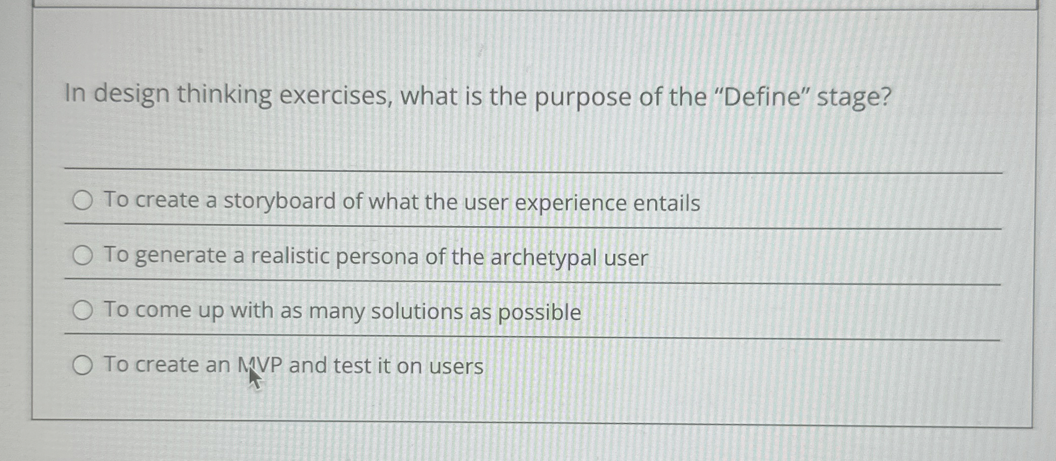 In design thinking exercises, what is the purpose