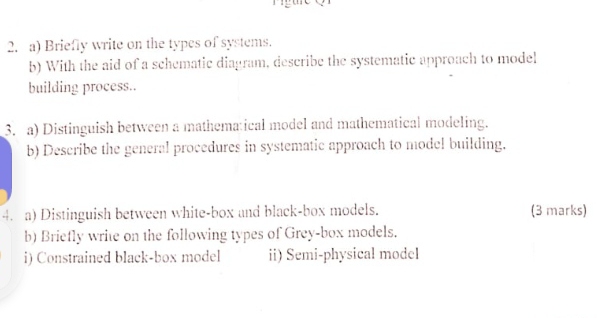 a ) Briefily write on the types of systems. b )