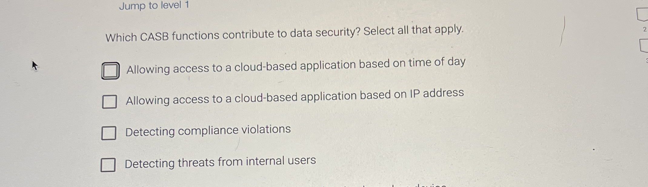 Jump to level 1 Which CASB functions contribute