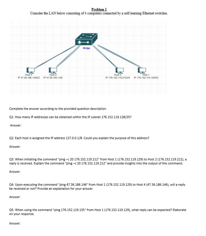 Consider the LAN below consisting of 4 computers