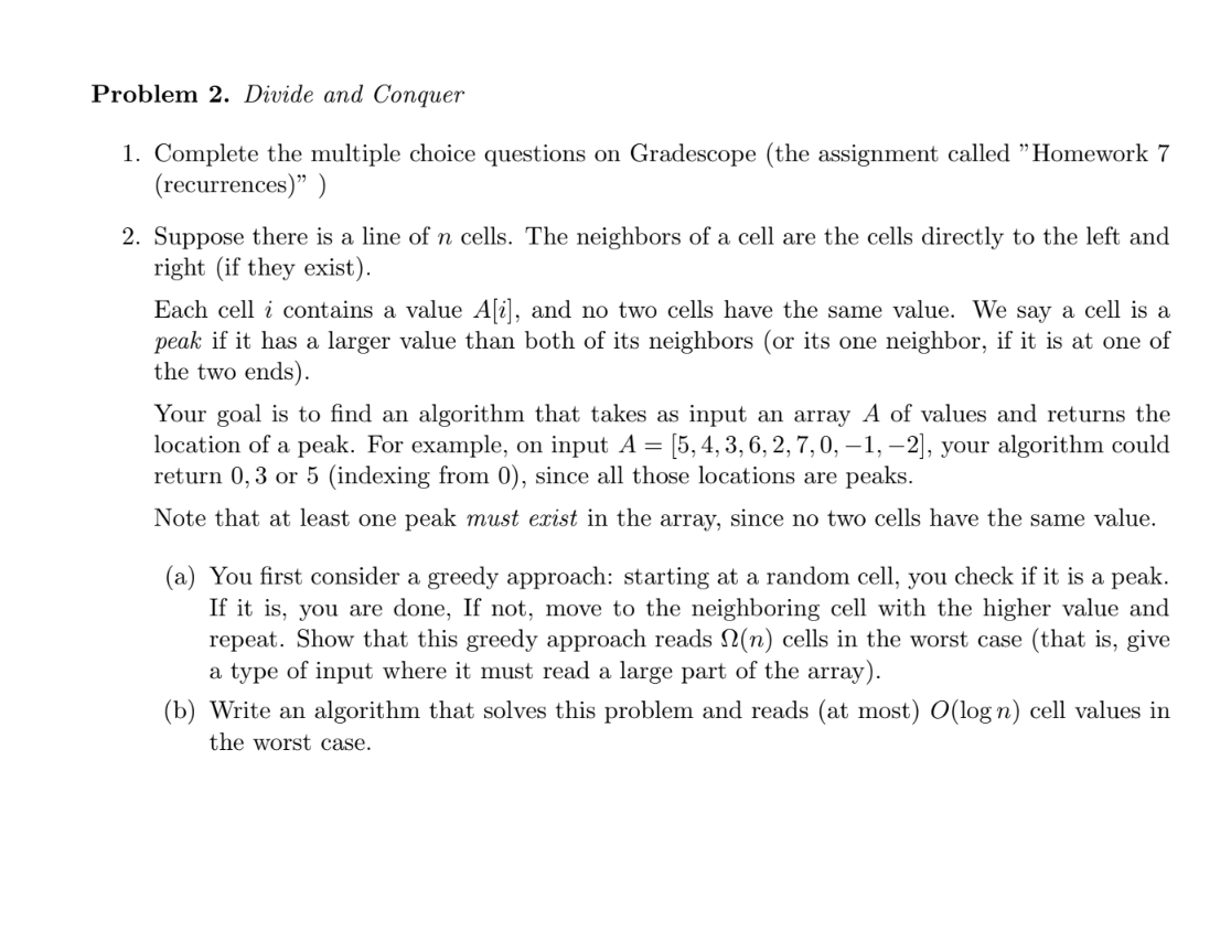 Problem 2 . Divide and Conquer 1 . Complete the