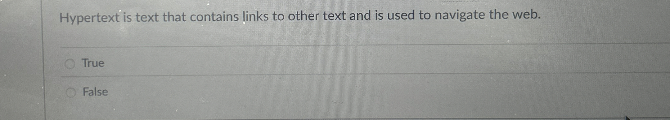 Hypertext is text that contains links to other