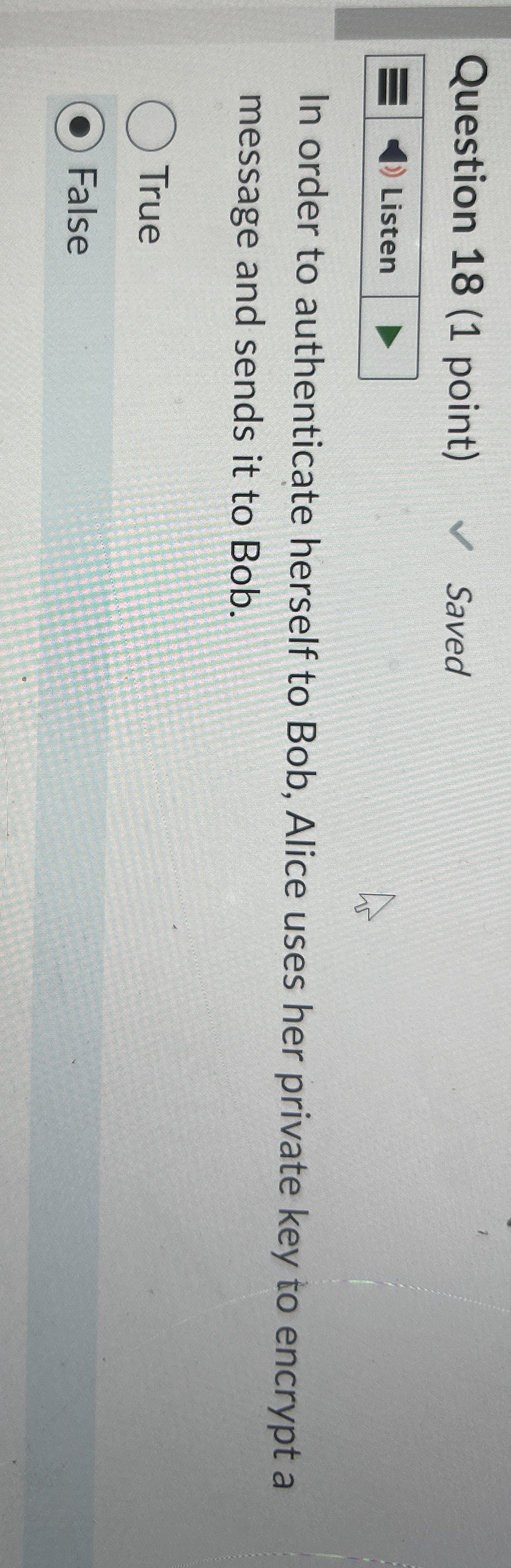 Question 1 8 ( 1 point ) Saved In order to