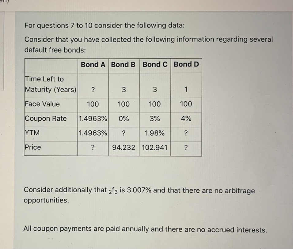 \fFor questions 7 to 10 consider the following