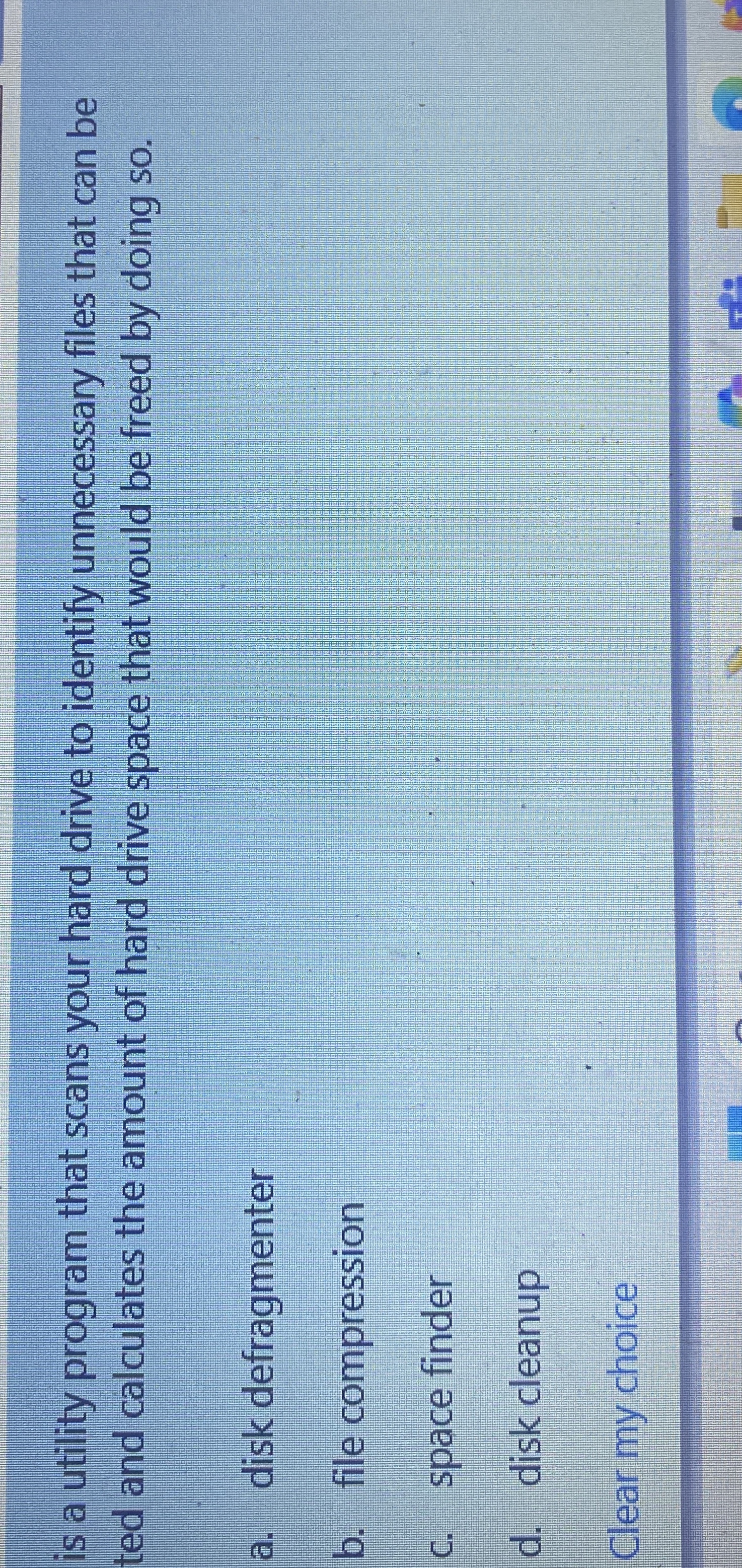 is a utility program that scans your hard drive